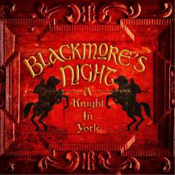 Blackmore's Night : A Knight in York